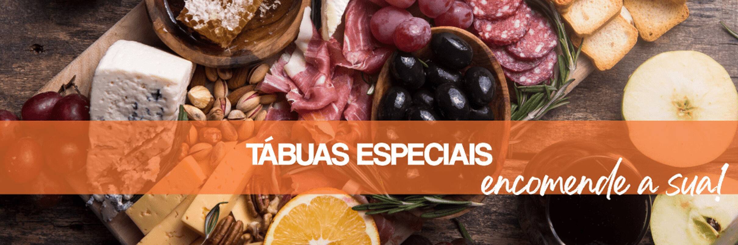 Tábuas especiais, encomende a sua.